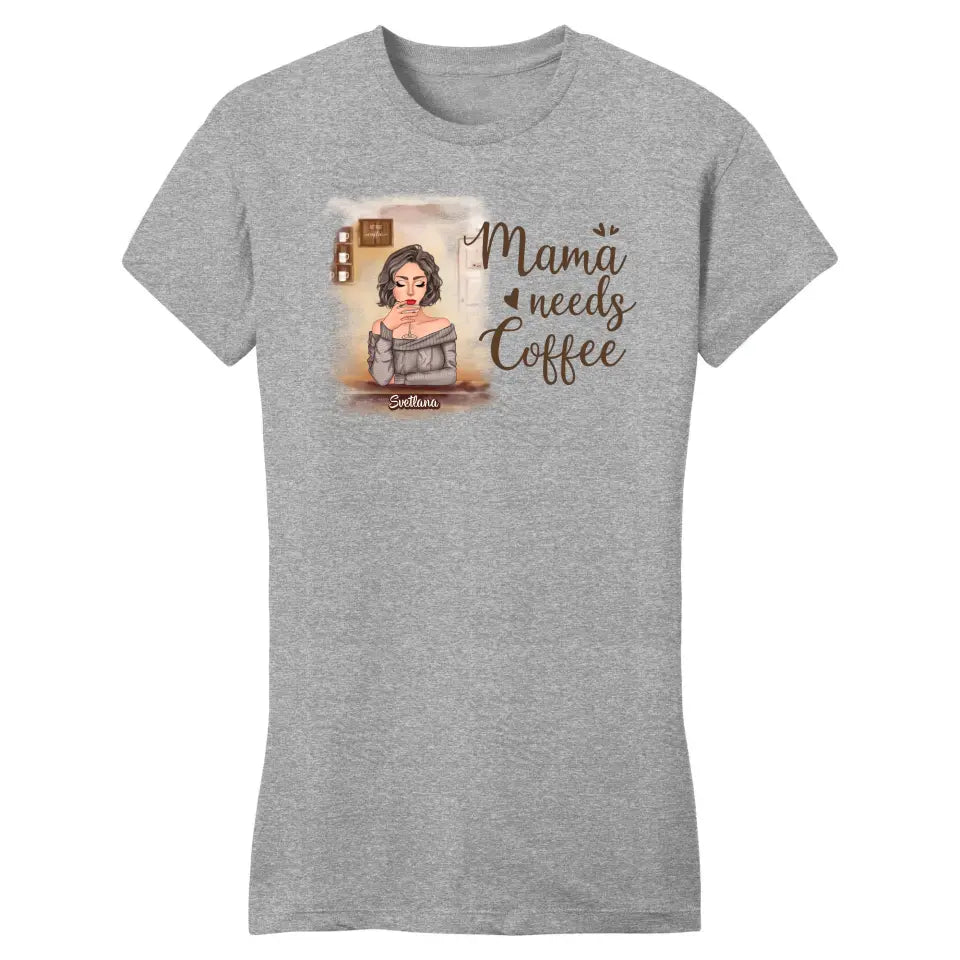 Mama needs coffee Majica