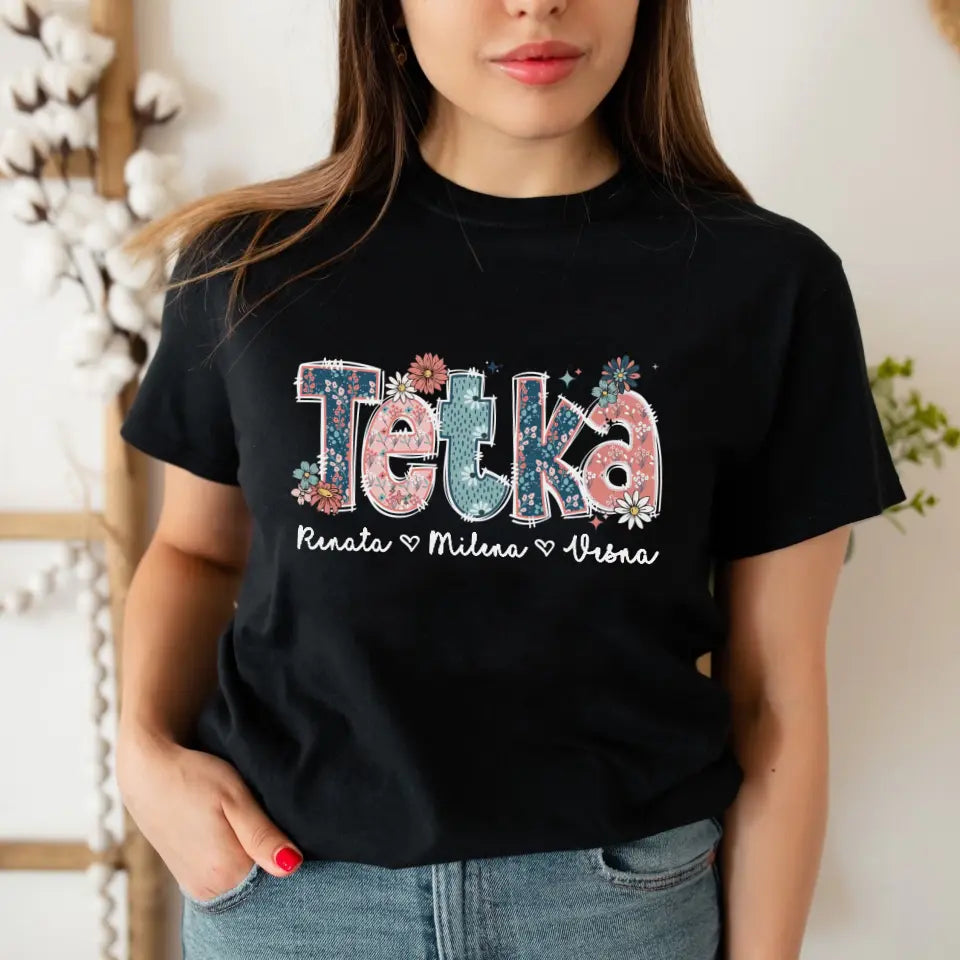 Tetka (izbor do 8 imena deteta)- Majica