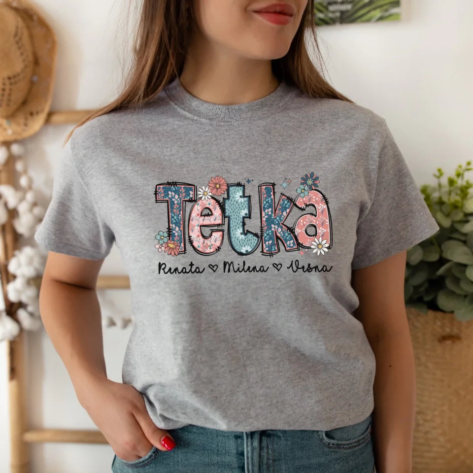Tetka (izbor do 8 imena deteta)- Majica