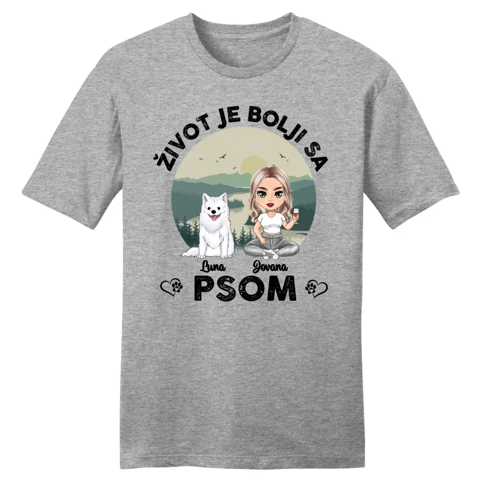 Život je bolji sa psom Majica