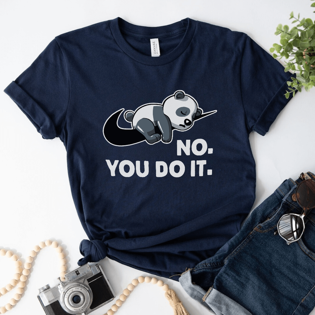 No. You do it - Majica