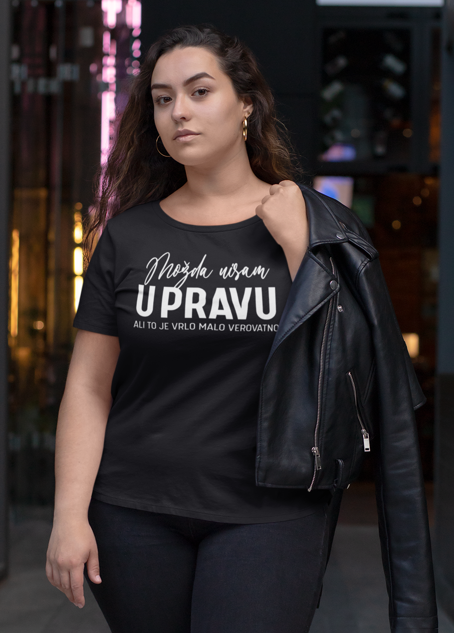 Možda nisam u pravu majica