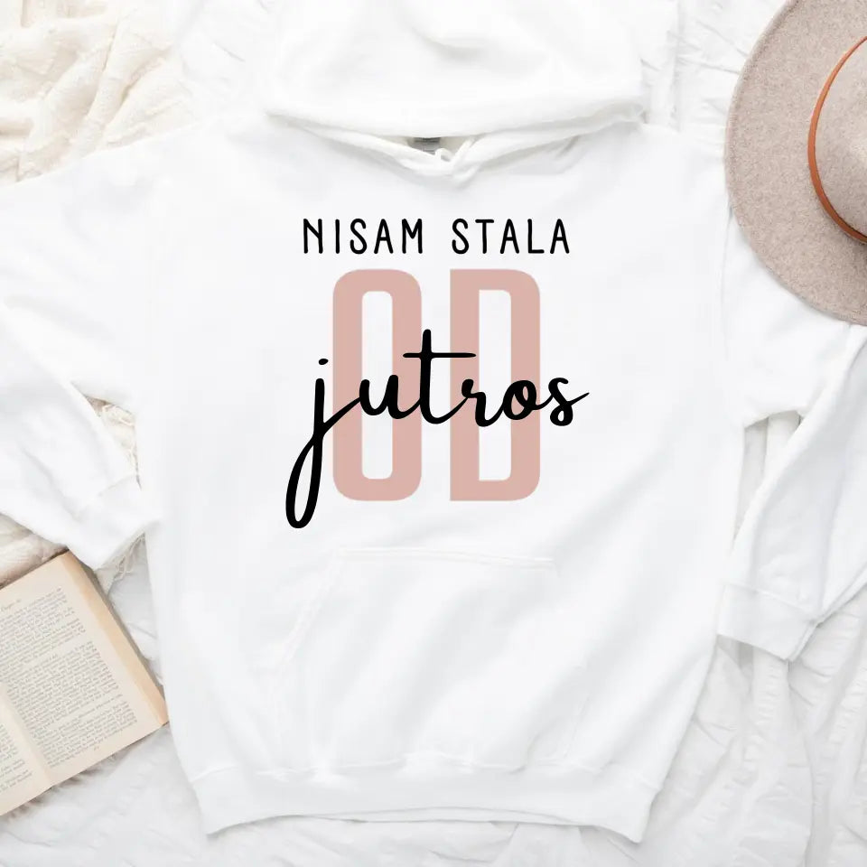 Nisam stala od jutros - Majica