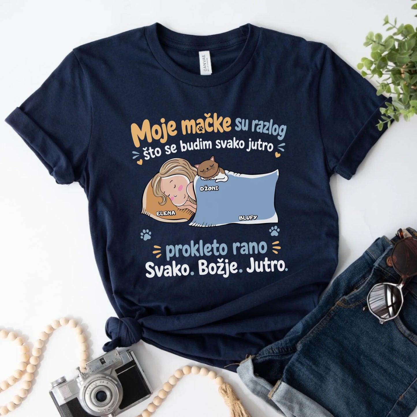 Moje mačke su razlog što se budim svako jutro - Majica