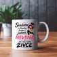 Svakome u životu treba jedna - Vaše Ime - da mu kida živce - Šoljica