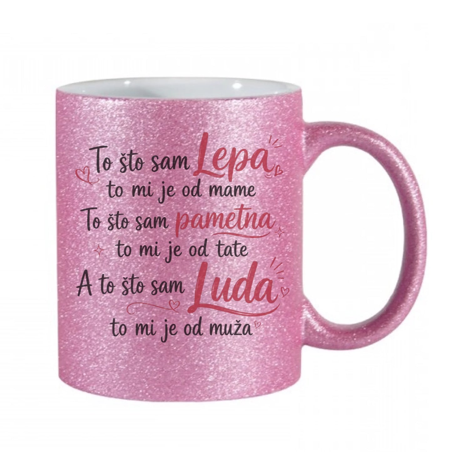 To što sam lepa to mi je od Mame, To što sam pametna... Šoljica