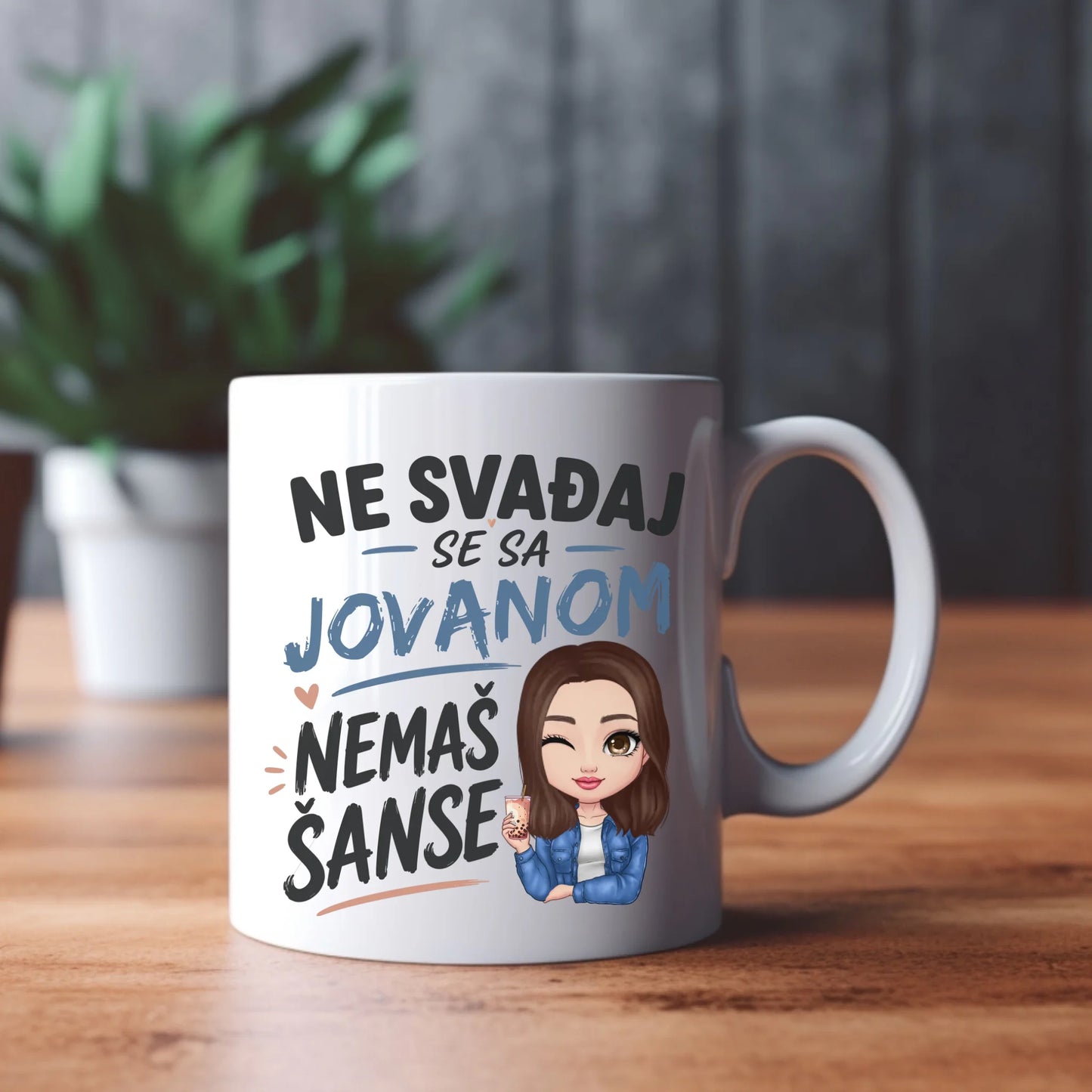 Ne svađaj se sa Jovanom - Nemaš šanse - Šoljica
