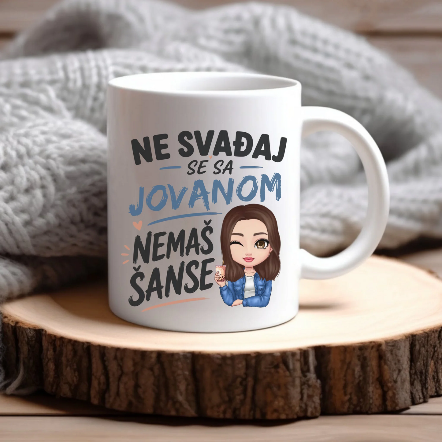 Ne svađaj se sa Jovanom - Nemaš šanse - Šoljica