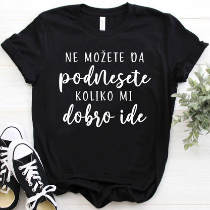 Koliko mi dobro ide